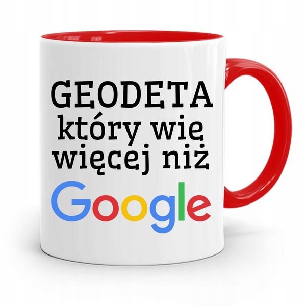 Kubek Czerwony Dla Geodety Wie Więcej Niż Google Z Nadrukiem Ze Zdjęciem zdjęcie 1