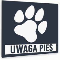 Tabliczka ALUMINIOWA UWAGA PIES Tablica ATRACYTOWA nierdzewna NADRUK UV