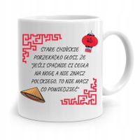 Kubek Śmieszny Zabawny Stare Chińskie Przysłowie Z Nadrukiem Ze Zdjęciem