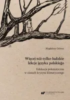 Więcej-niż-tylko-ludzkie lekcje języka polskiego
