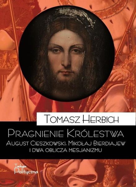 Pragnienie Królestwa Tomasz Herbich zdjęcie 1