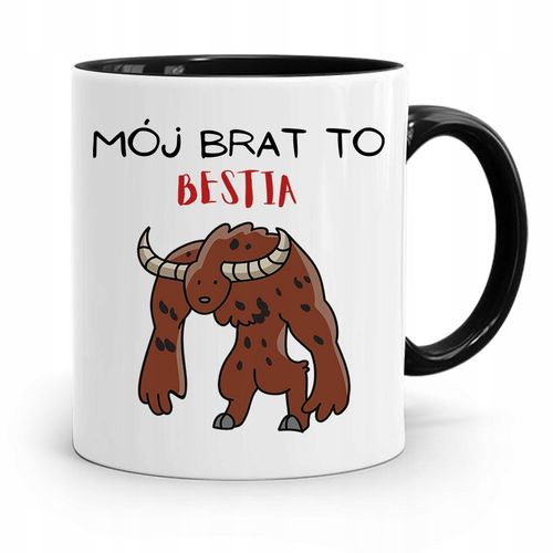 Kubek Czarny Prezent Dla Brata Mój Brat To Bestia Z Nadrukiem Ze Zdjęciem na Arena.pl