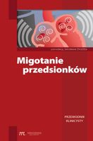 MIGOTANIE PRZEDSIONKÓW PRZEWODNIK KLINICYSTY PRACA ZBIOROWA