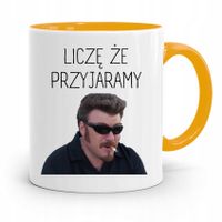 Kubek Żółty Śmieszny Zabawny Liczę, Że Przyjaramy Z Nadrukiem Ze Zdjęciem