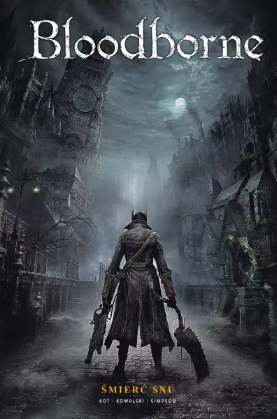 Bloodborne. Śmierć snu. Tom 1 zdjęcie 1