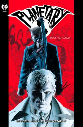 Planetary. DC Deluxe. Tom 1. Egmont na Arena.pl