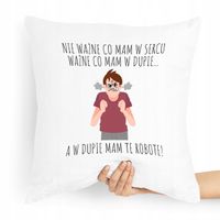 Poduszka Zabawny Prezent Facet Nie Ważne Co Mam Z Nadrukiem Ze Zdjęciem