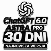 CHATGPT PRO GPT-6.0 ASTRA - NAJNOWSZA WERSJA KONTO 30 DNI CHAT GPT AI