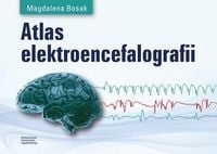 Atlas elektroencefalografii Magdalena Bosak