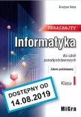 Teraz bajty Informatyka dla szkół ponadpodstawowych kl. 1 Zakres podstawowy