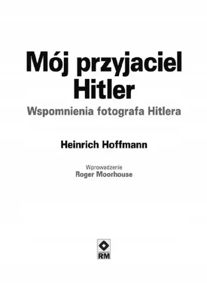 Mój przyjaciel Hitler zdjęcie 2
