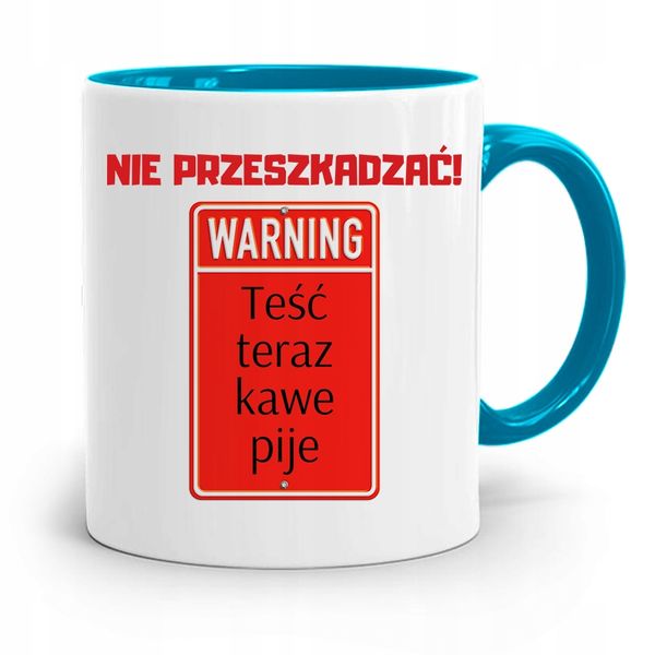 Kubek Błękitny Prezent Dla Teścia Nie Przeszkadzać Z Nadrukiem Ze Zdjęciem zdjęcie 1