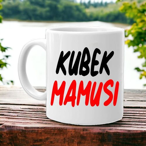 KUBEK Z NADRUKIEM ŚMIESZNY PREZENT DLA MAMY URODZINY IMIENINY DZIEŃ MATKI na Arena.pl