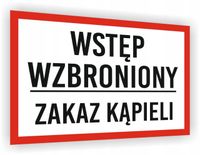 Tabliczka BHP Zakaz wstępu nadruk 20x15 Wstęp wzbroniony zakaz kąpieli