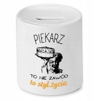 Skarbonka Dla Piekarza To Styl Życia Prezent Z Nadrukiem Ze Zdjęciem