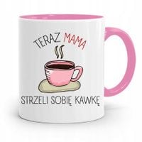 Kubek Różowy Prezent Dla Mamy Strzeli Sobię Kawke Z Nadrukiem Ze Zdjęciem