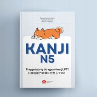 Książka Kanji N5 - znaki, ćwiczenia | Nauka do egzaminu JLPT N5