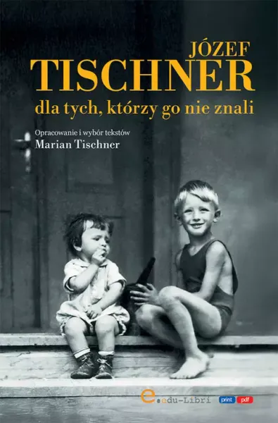 Józef Tischner dla tych, którzy go nie znali zdjęcie 1
