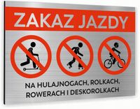 Tabliczka znak informacyjny 30x20 ZAKAZ JAZDY Nierdzewna NADRUK UV Srebrna