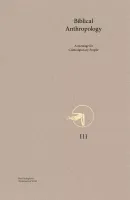 Biblical Anthropology. A message for Contemporary People