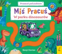 Miś Pracuś. Przesuń paluszkiem. W parku dinozaurów