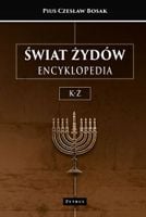 Świat Żydów. Encyklopedia. T.2 K-Ż