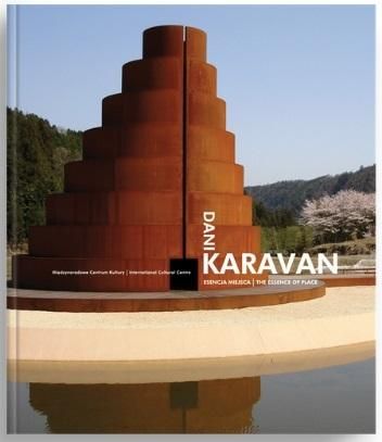 Dani Karavan. Esencja miejsca praca zbiorowa zdjęcie 1