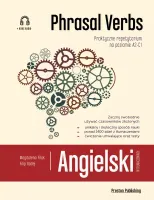 Angielski w tłumaczeniach. Phrasal Verbs