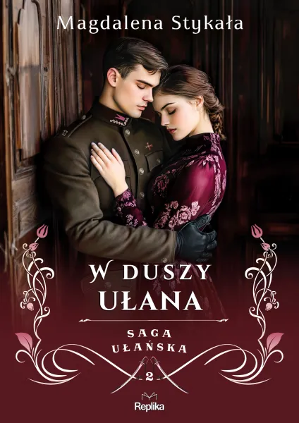 Saga Ułańska. W Duszy Ułana zdjęcie 1