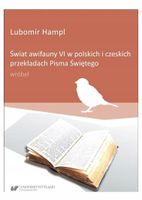 ŚWIAT AWIFAUNY VI W POLSKICH I CZESKICH.. LUBOMR HAMPL
