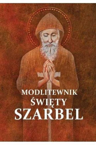 Modlitewnik. Święty Szarbel na Arena.pl