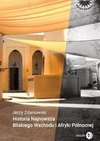 HISTORIA NAJNOWSZA BLISKIEGO WSCHODU I AFRYKI N JERZY ZDANOWSKI