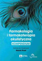 Farmakologia i farmakoterapia okulistyczna Marek Prost
