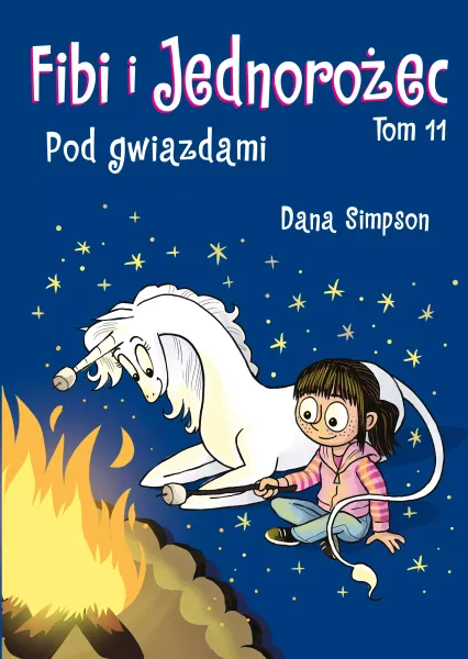 Fibi i Jednorożec. Pod gwiazdami. Tom 11 zdjęcie 1