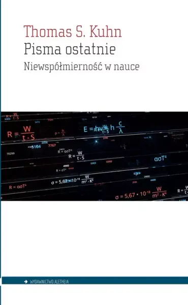 Pisma ostatnie. Niewspółmierność w nauce zdjęcie 1