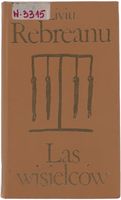 Liviu Rebreanu Las wisielców seria Biblioteka Klasyki Polskiej i Obcej 1980