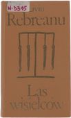 Liviu Rebreanu Las wisielców seria Biblioteka Klasyki Polskiej i Obcej 1980