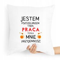 Poduszka Prezent Dla Pszczelarza Jestem Z Nadrukiem Ze Zdjęciem