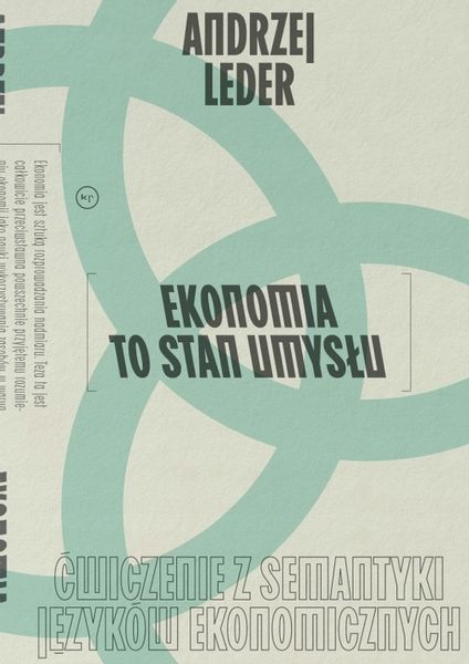 Ekonomia to stan umysłu Andrzej Leder zdjęcie 1