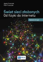 ŚWIAT SIECI ZŁOŻONYCH AGATA FRONCZAK, PIOTR FRONCZAK