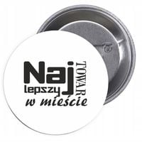 Przypinki buttony NAJLEPSZY TOWAR W MIEŚCIE