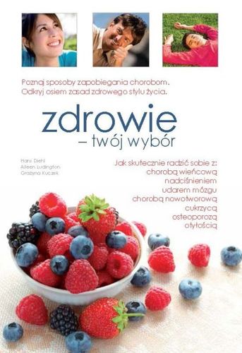 Zdrowie - twój wybór - Grażyna Kruczek na Arena.pl