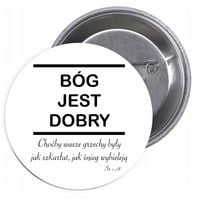 Przypinki buttony RELIGIJNE - BÓG JEST DOBRY