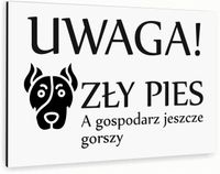 Tabliczka znak informacyjny 40x30 Biała UWAGA ZŁY PIES Dibond NADRUK UV