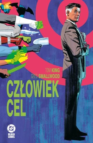 Człowiek Cel Tom King Greg Smallwood na Arena.pl