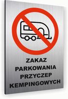 Tabliczka znak informacyjny 20x15 Srebrna ZAKAZ PARKOWANIA PRZYCZEP Dibond
