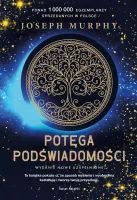 Potęga podświadomości wyd. 2025