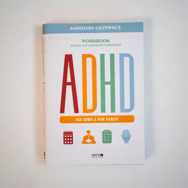 ADHD. Jak sobie z nim radzić zdjęcie 2