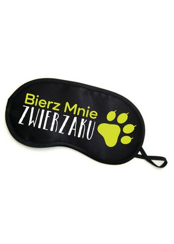 Maska-Opaska na oczy """"BIERZ MNIE ZWIERZAKU"""" na Arena.pl
