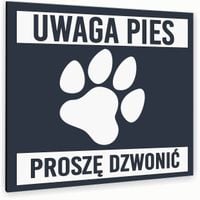 Tabliczka DIBOND UWAGA PIES PROSZĘ DZWONIĆ Tablica ATRACYTOWA nierdzewna